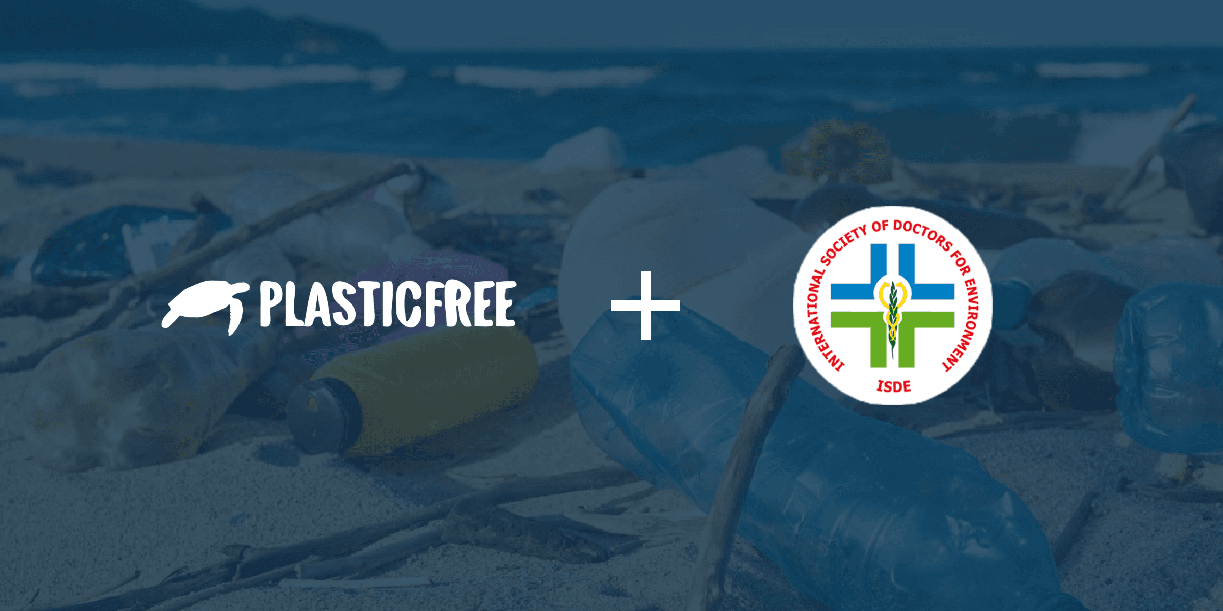 Plastic Free e Medici ISDE insieme contro i rischi dell’inquinamento da plastica